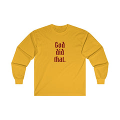 God Did That Long Sleeve Tee - It's A God Thing Clothing