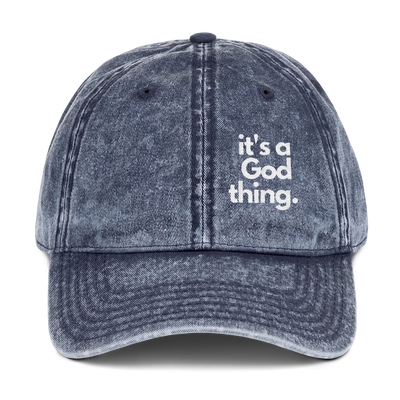 It's A God Thing Vintage Dad Hat - It's A God Thing Clothing