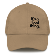 It's A God Thing Dad Hat- Black Stitch - It's A God Thing Clothing